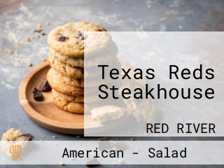 Texas Reds Steakhouse