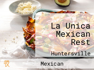 La Unica Mexican Rest
