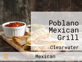 Poblano Mexican Grill