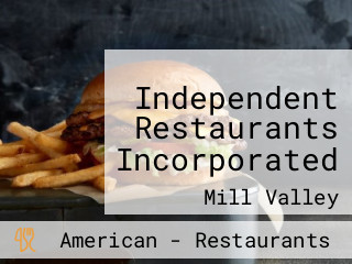 Independent Restaurants Incorporated