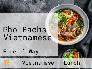 Pho Bachs Vietnamese