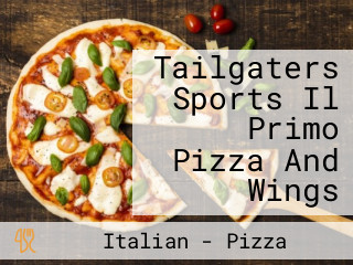 Tailgaters Sports Il Primo Pizza And Wings