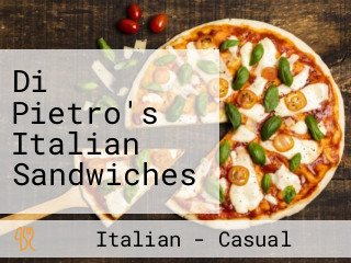 Di Pietro's Italian Sandwiches