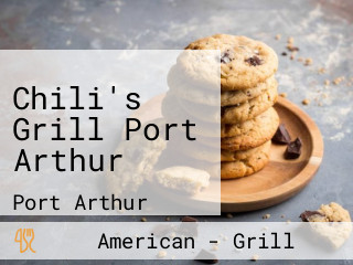 Chili's Grill Port Arthur