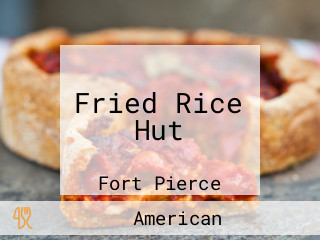 Fried Rice Hut