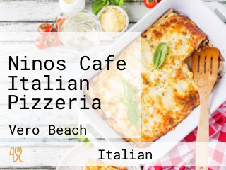 Ninos Cafe Italian Pizzeria