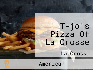 T-jo's Pizza Of La Crosse