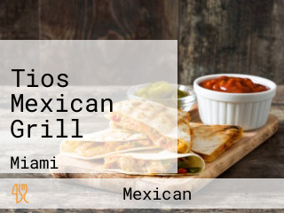 Tios Mexican Grill