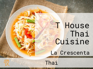 T House Thai Cuisine
