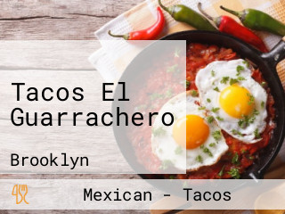Tacos El Guarrachero