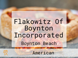 Flakowitz Of Boynton Incorporated