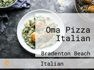 Oma Pizza Italian