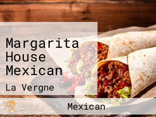 Margarita House Mexican