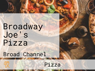 Broadway Joe's Pizza