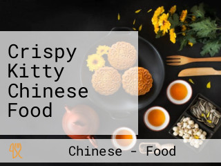 Crispy Kitty Chinese Food
