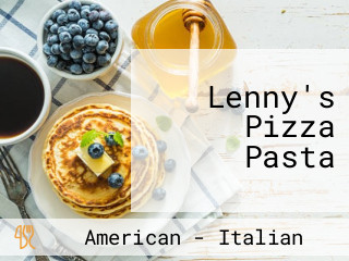 Lenny's Pizza Pasta