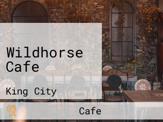 Wildhorse Cafe