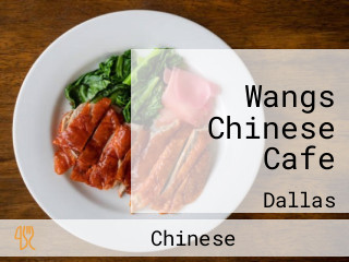 Wangs Chinese Cafe