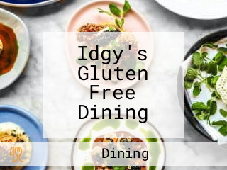 Idgy's Gluten Free Dining