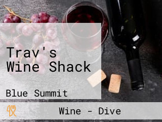 Trav's Wine Shack