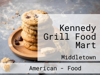 Kennedy Grill Food Mart