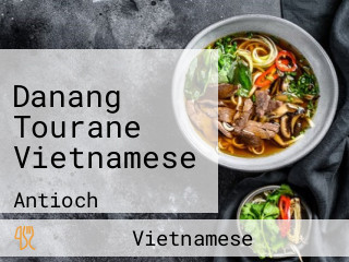 Danang Tourane Vietnamese