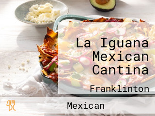 La Iguana Mexican Cantina