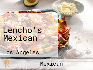 Lencho's Mexican