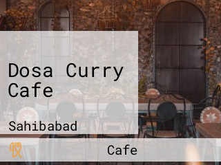 Dosa Curry Cafe