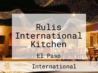Rulis International Kitchen