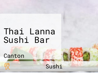 Thai Lanna Sushi Bar
