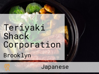 Teriyaki Shack Corporation