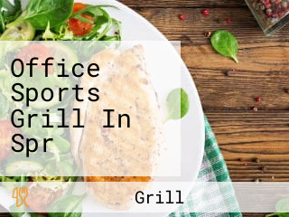 Office Sports Grill In Spr