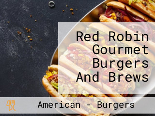 Red Robin Gourmet Burgers And Brews