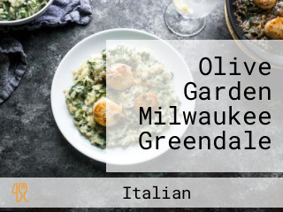 Olive Garden Milwaukee Greendale