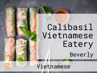 Calibasil Vietnamese Eatery