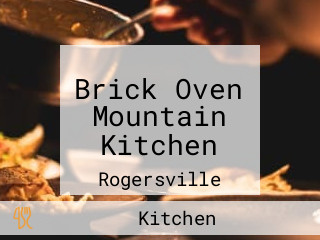 Brick Oven Mountain Kitchen