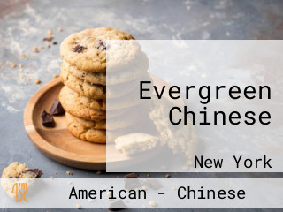 Evergreen Chinese