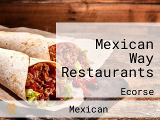Mexican Way Restaurants
