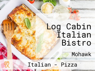 Log Cabin Italian Bistro