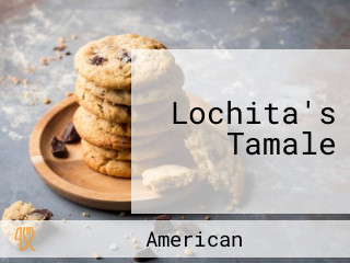 Lochita's Tamale
