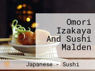 Omori Izakaya And Sushi Malden