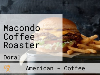 Macondo Coffee Roaster