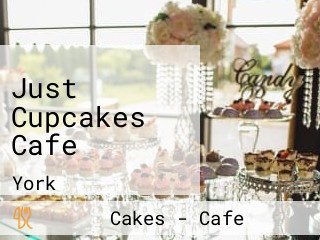 Just Cupcakes Cafe