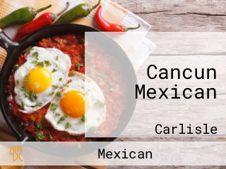 Cancun Mexican