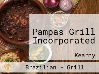 Pampas Grill Incorporated