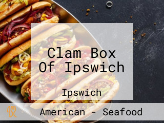 Clam Box Of Ipswich