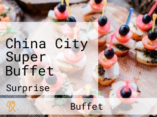China City Super Buffet