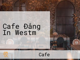 Cafe Đắng In Westm