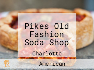 Pikes Old Fashion Soda Shop